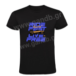 T-shirt Ride Fast Live Free