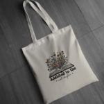 Υφασμάτινη Τσάντα Addicted To The Next Chapter